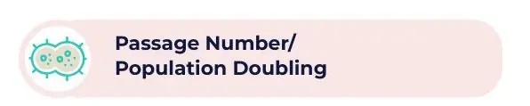 A decorative image with text: Passage number/population doubling